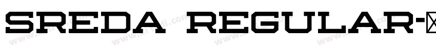 Sreda Regular字体转换 Sreda Regular字体转换